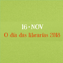 Día de las Librerías 2018. Cartel en gallego Día de las Librerías 2018. Cartel en gallego